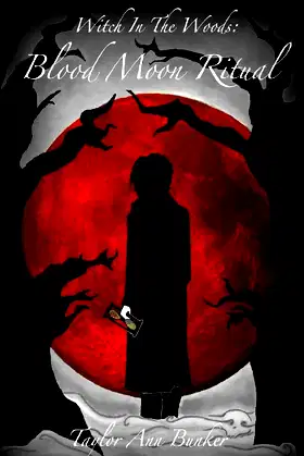 Witch In The Woods: Blood Moon Ritual poster
