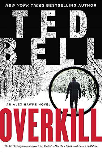 Overkill: An Alex Hawke Novel (Alex Hawke Novels, 10) poster