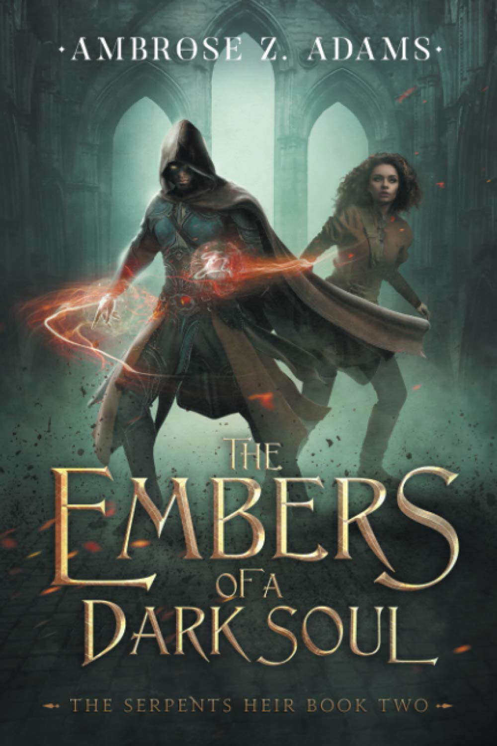 The Ember's of a Dark Soul (The Serpent's Heir) poster