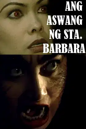 Aswang ng Santa Barbara poster