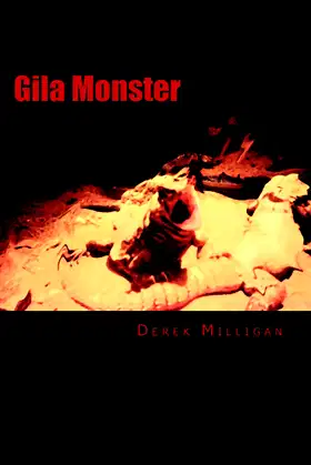Gila Monster: A Novel poster