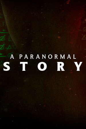 A Paranormal Story poster