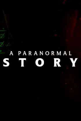 A Paranormal Story poster