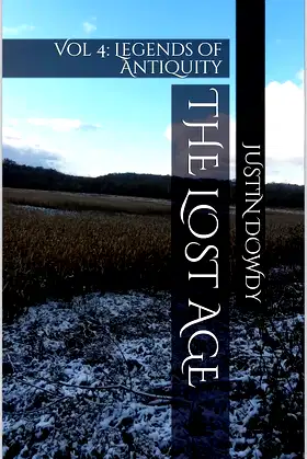 The Lost Age: Vol 4: Legends of Antiquity poster