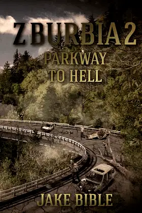Z-Burbia 2: Parkway To Hell poster
