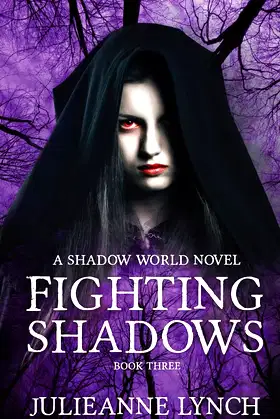Fighting Shadows (A Shadow World Novel) poster