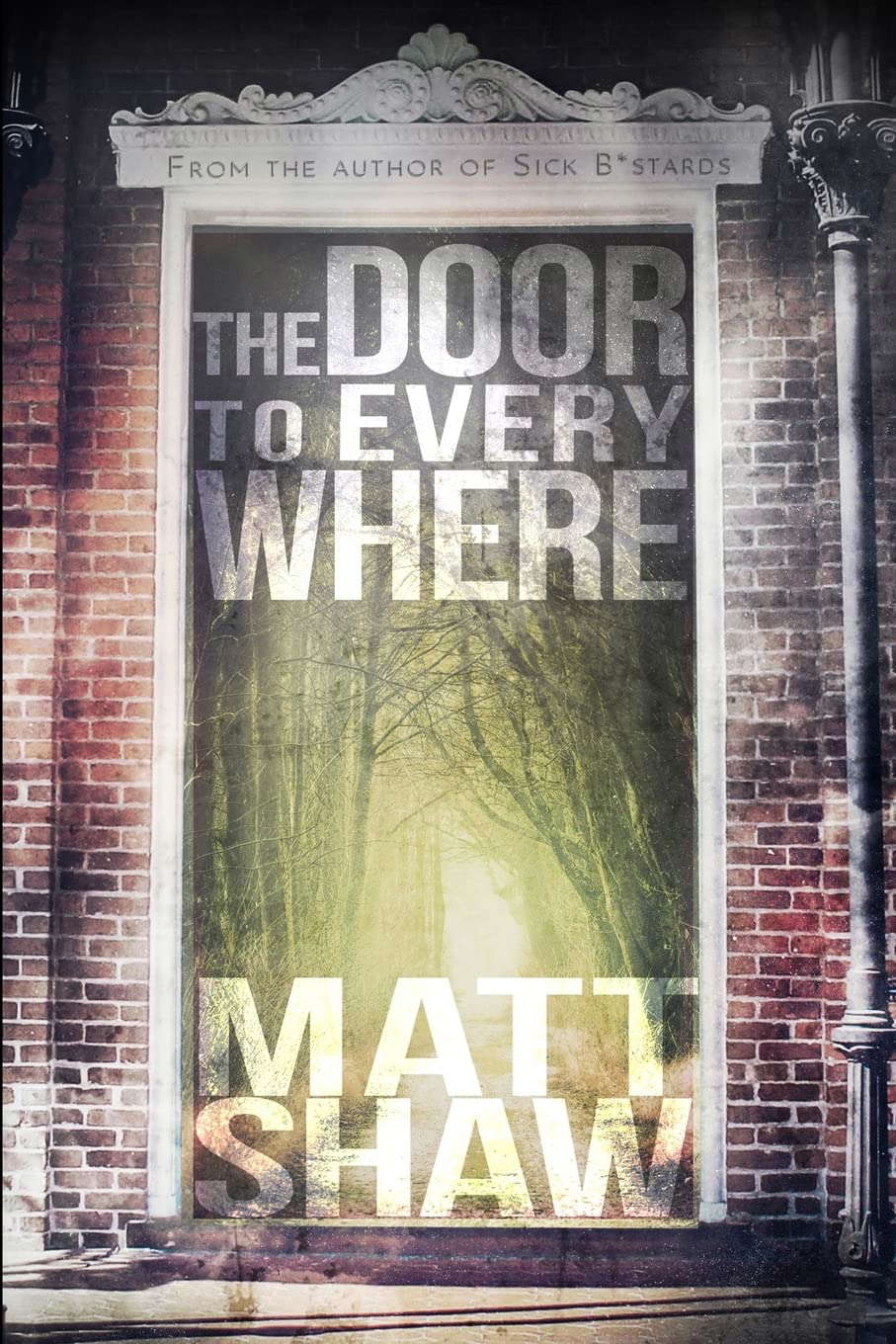 The Door to Everywhere: A supernatural horror poster