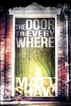 The Door to Everywhere: A supernatural horror poster