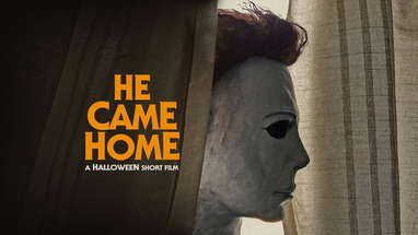 HE CAME HOME - A HALLOWEEN SHORT FILM poster