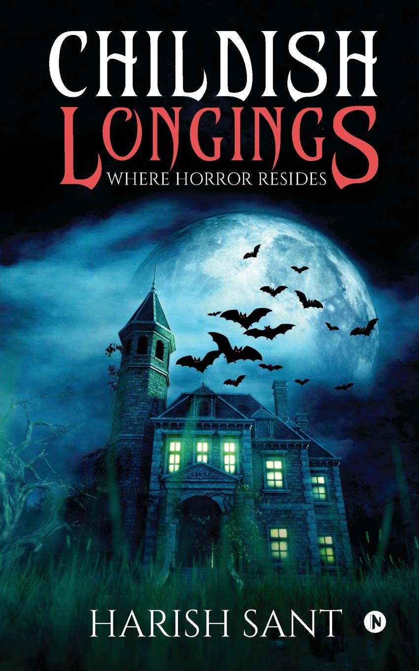 Childish Longings: Where Horror Resides poster