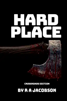 HARD PLACE: Crossroads Edition poster