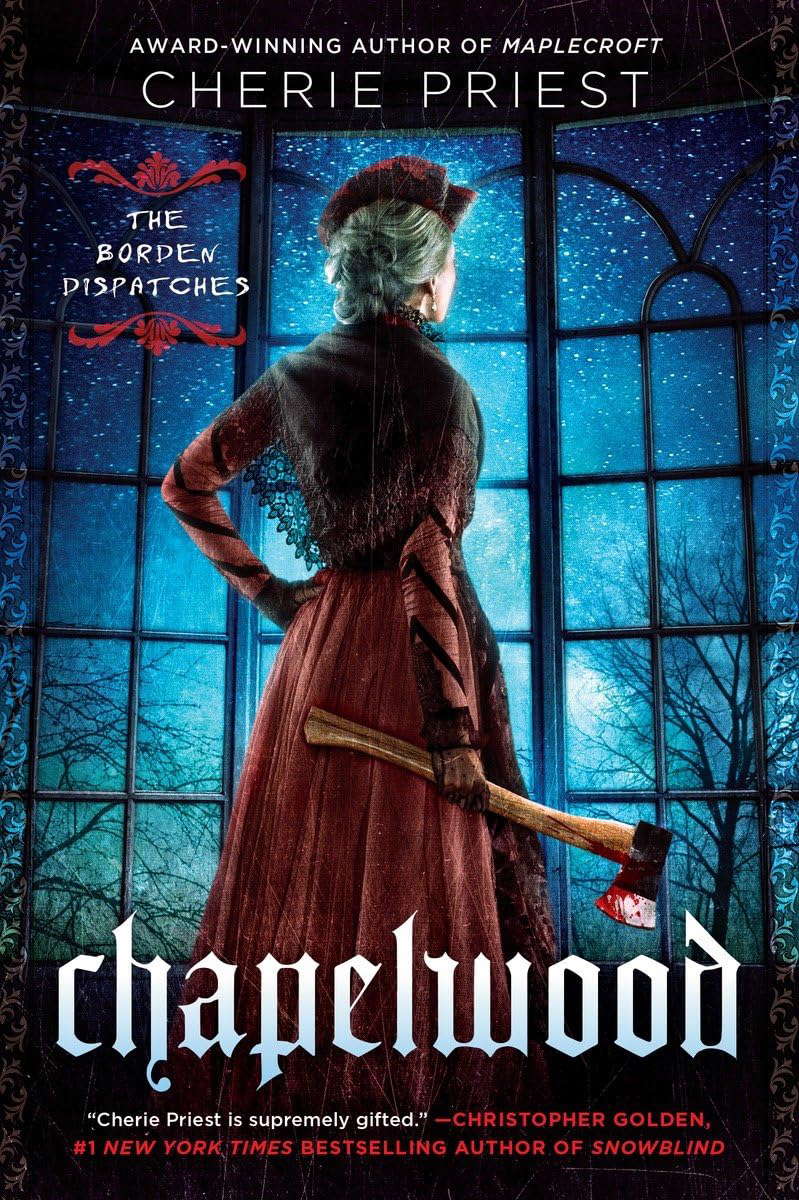 Chapelwood (The Borden Dispatches) poster