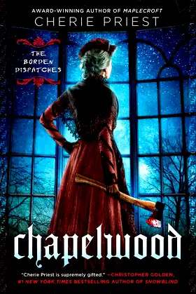 Chapelwood (The Borden Dispatches) poster