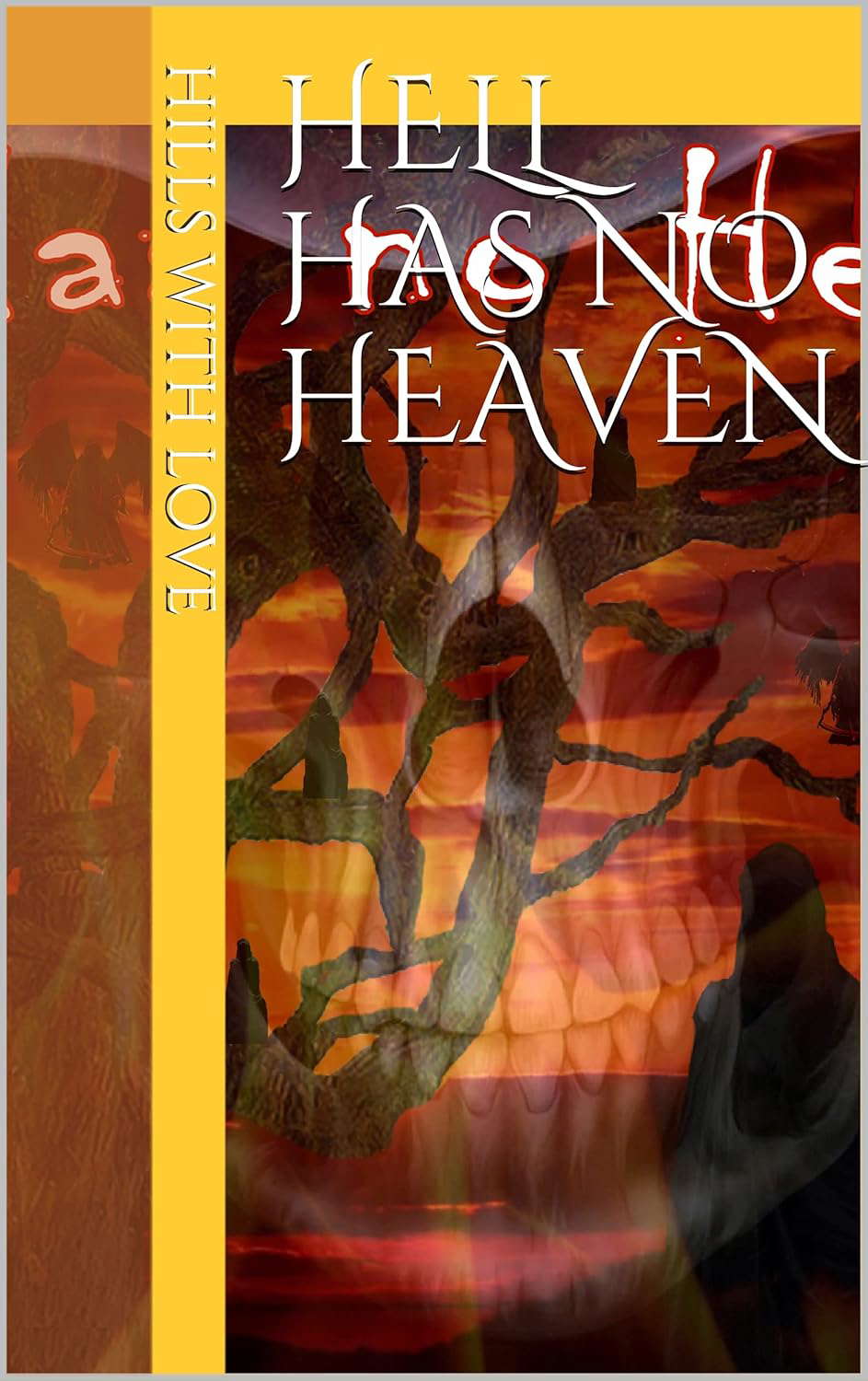 Hell Has No Heaven poster