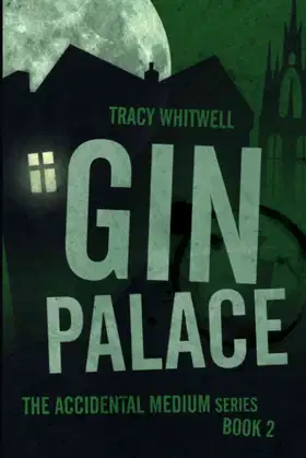 Gin Palace (The Accidental Medium) poster