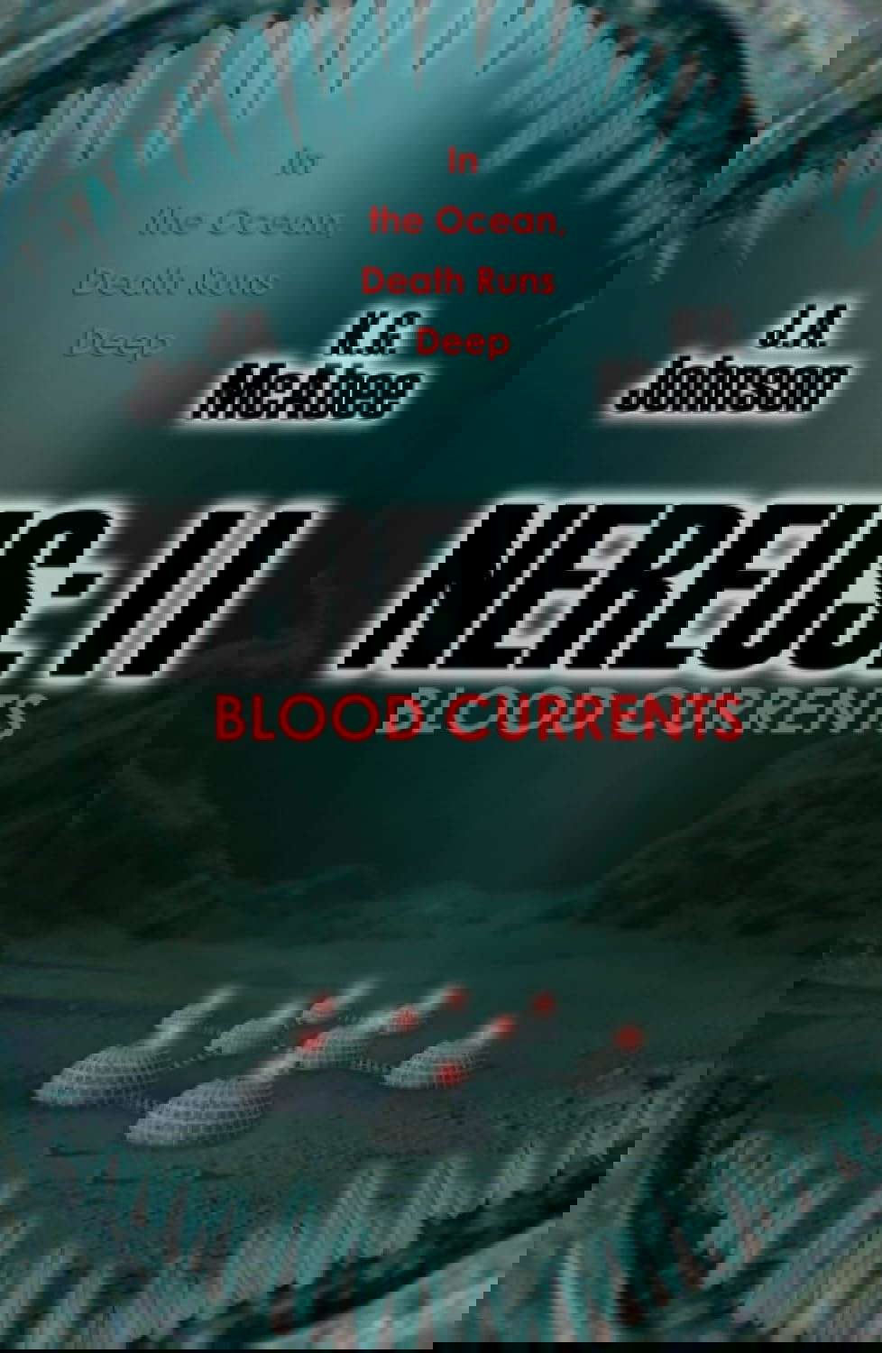 Nereus: II: Blood Currents (The Nereus Project) poster