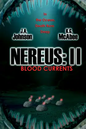 Nereus: II: Blood Currents (The Nereus Project) poster