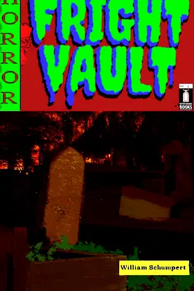 Fright Vault Volume 1 poster