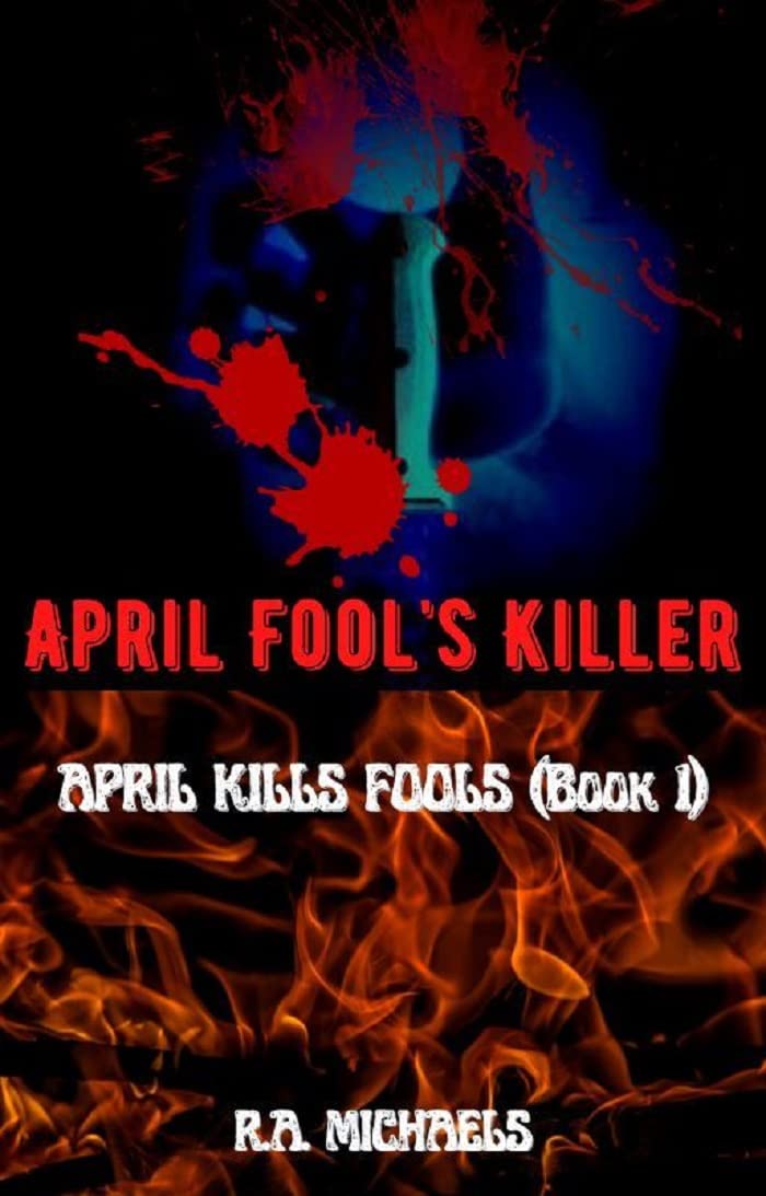 April Fool's Killer: April Kills Fools (April Fool's Killer Series Book 1) poster