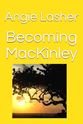 Becoming MacKinley: MacKinley Vampires - Book I poster