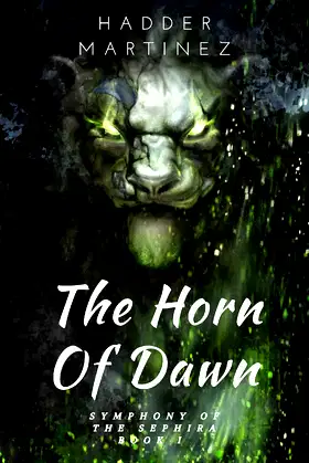 The Horn Of Dawn: Symphony of the Sephira: Book 1 poster