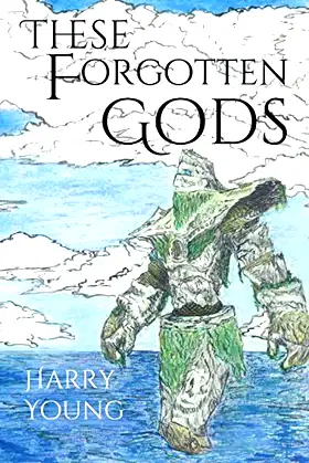 These Forgotten Gods (Moon Over Irenikho) poster