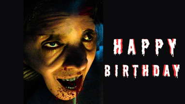 "Happy Birthday" Short Horror Film poster