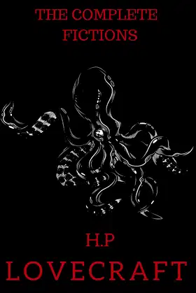 The Complete Fiction of H.P. Lovecraft poster