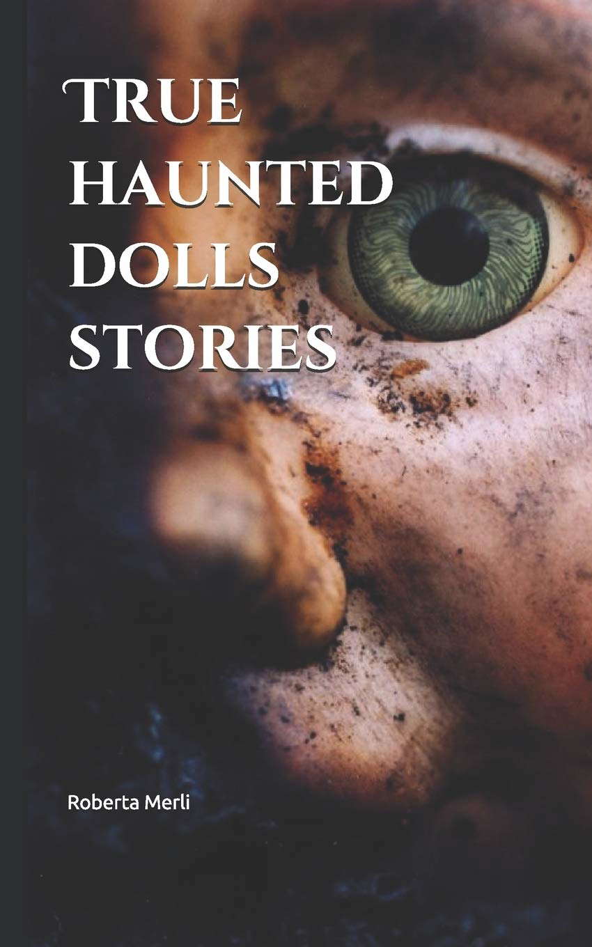 True haunted dolls stories poster