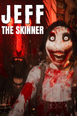 Jeff the Skinner poster