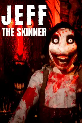 Jeff the Skinner poster