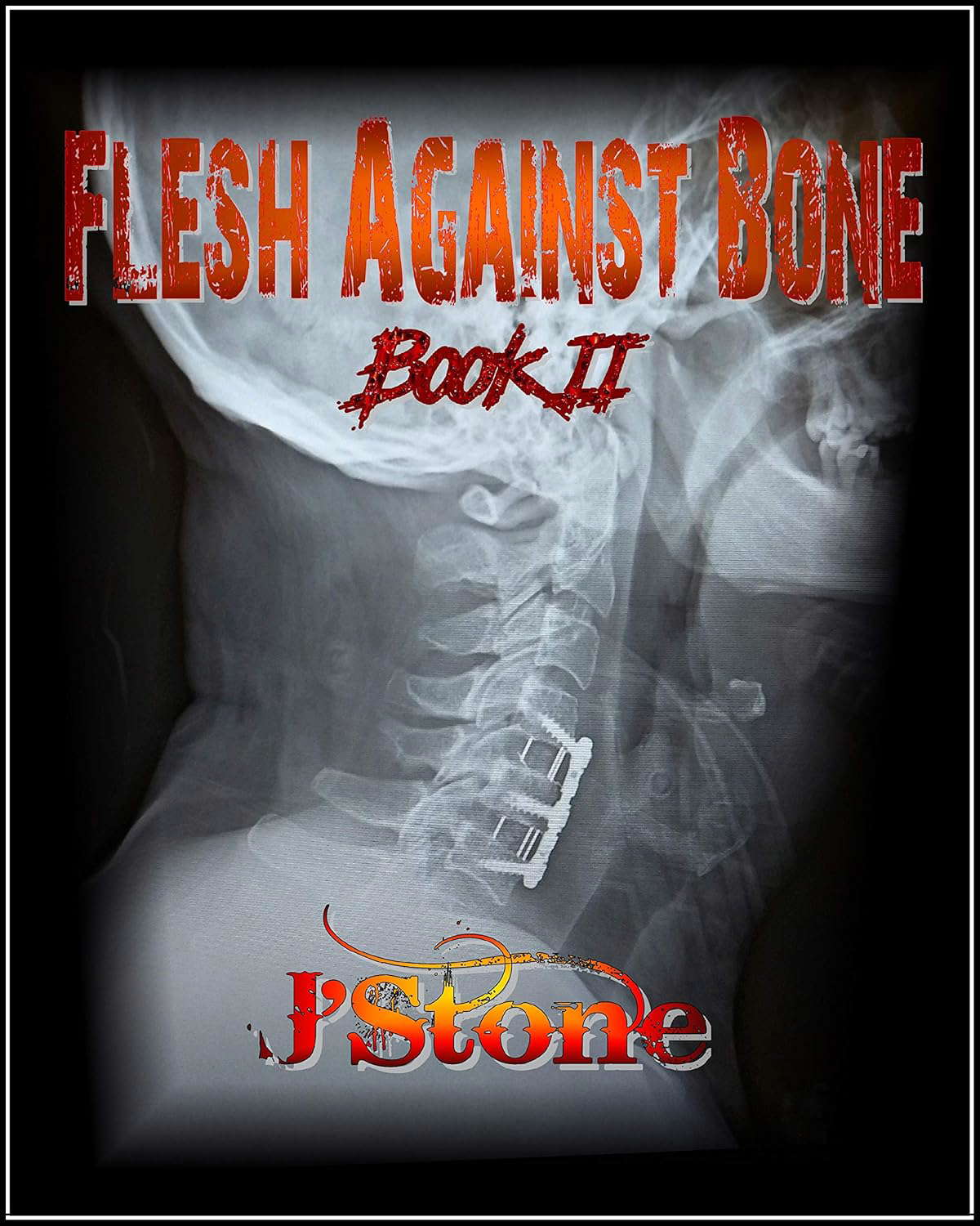 Flesh Against Bone: Book II poster