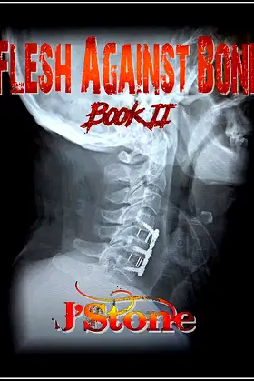 Flesh Against Bone: Book II poster