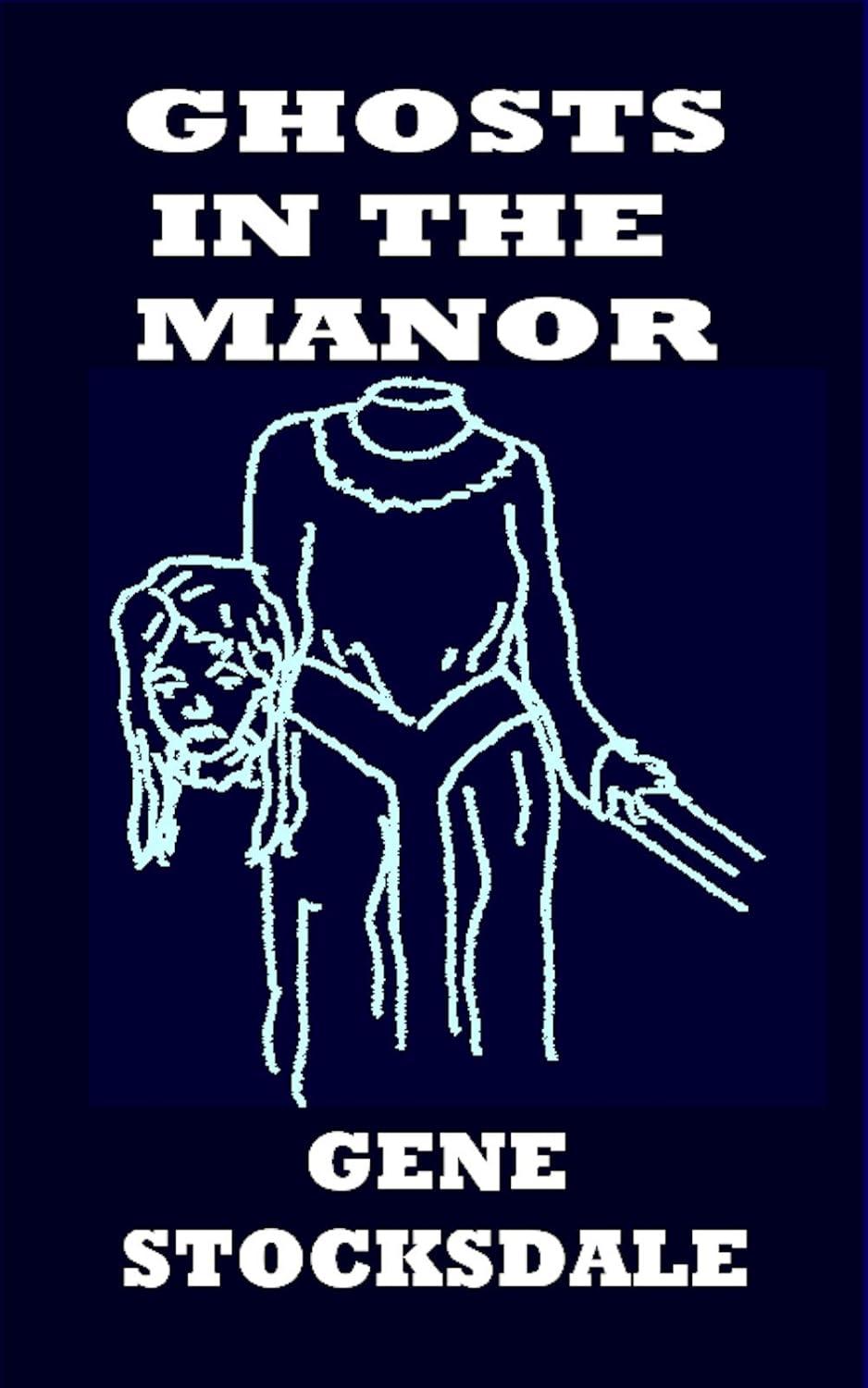 Ghosts In The Manor (Charmonde Manor Havenwood Book 2) poster