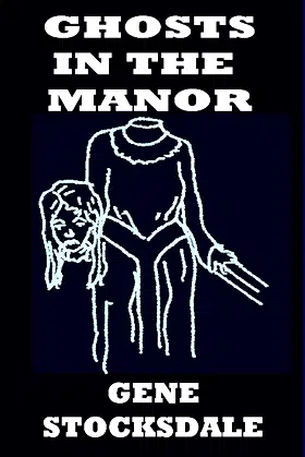 Ghosts In The Manor (Charmonde Manor Havenwood Book 2) poster