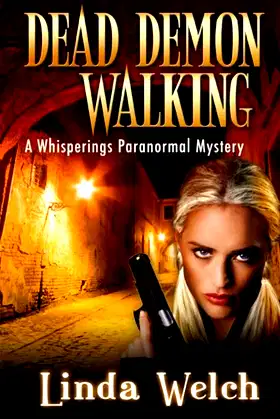 Dead Demon Walking: Whisperings Paranormal Mystery poster
