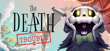 The Death Into Trouble capsule