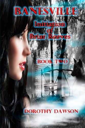 Banesville bk 2: Initiation of Briar Reeves poster