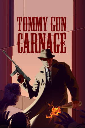Tommy Gun Carnage poster