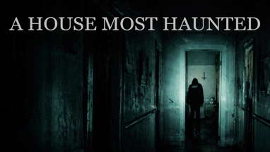 A House Most Haunted - Trailer poster