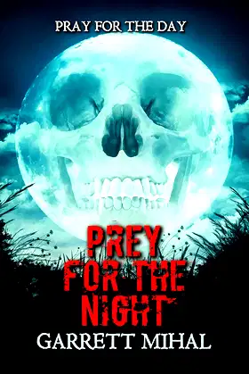 Prey For The Night (Prey Trilogy Book 1) poster