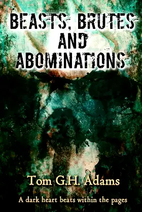 Beasts, Brutes and Abominations poster