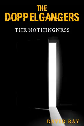 The Doppelgangers: The Nothingness poster