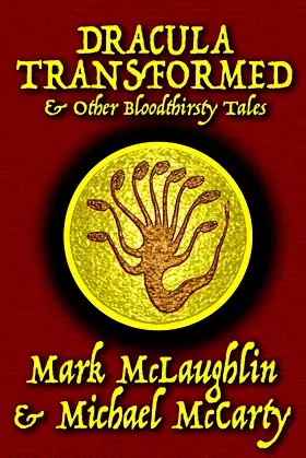 Dracula Transformed & Other Bloodthirsty Tales poster