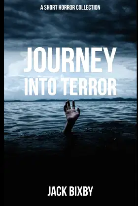 Journey Into Terror: A Short Horror Collection poster
