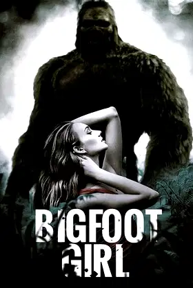 Bigfoot Girl poster
