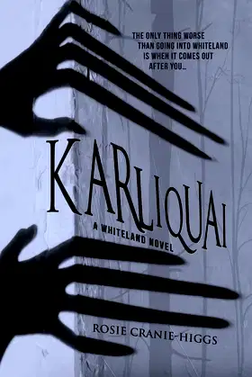 Karliquai (The Whiteland Novels) poster