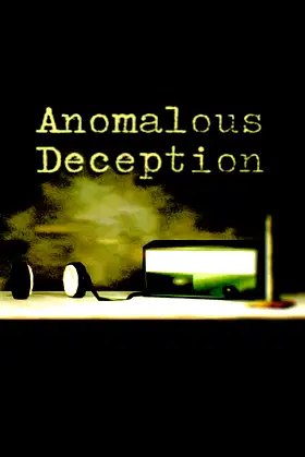 Anomalous Deception poster
