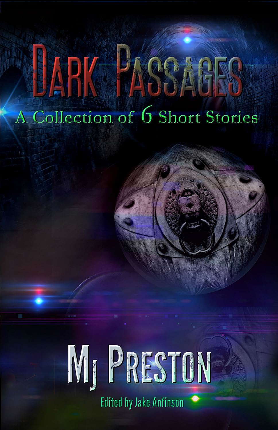 Dark Passages: A Collection of 6 Short Stories poster
