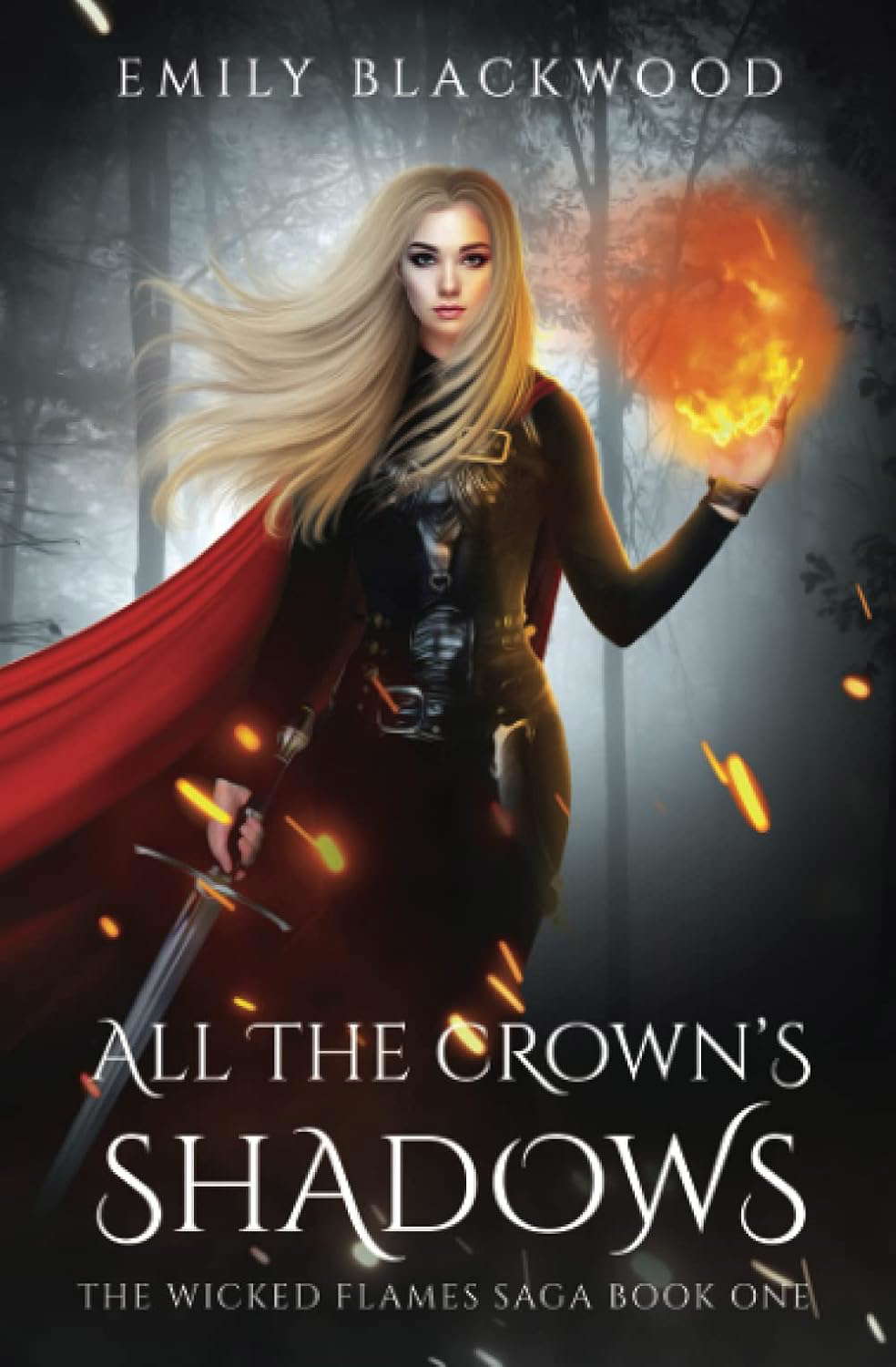 All The Crown's Shadows: The Wicked Flames Saga Book 1 poster